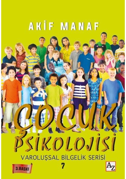 Çocuk Psikolojisi - Varoluşsal Bilgelik Serisi 7