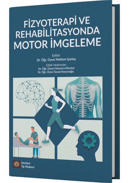 Fizyoterapi ve Rehabilitasyonda Motor Imgelem