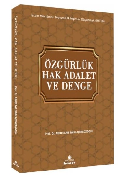 Özgürlük Hak Adalet ve Denge