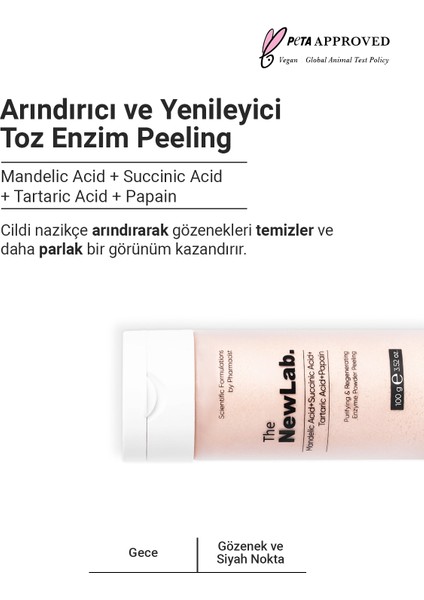 Arındırıcı ve Yenileyici Enzim Peeling 100g(Mandelic Acid+Succinic Acid+Tartaric Acid+Papain)