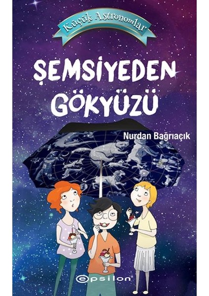 Küçük Astronomlar Şemsiyeden Gökyüzü