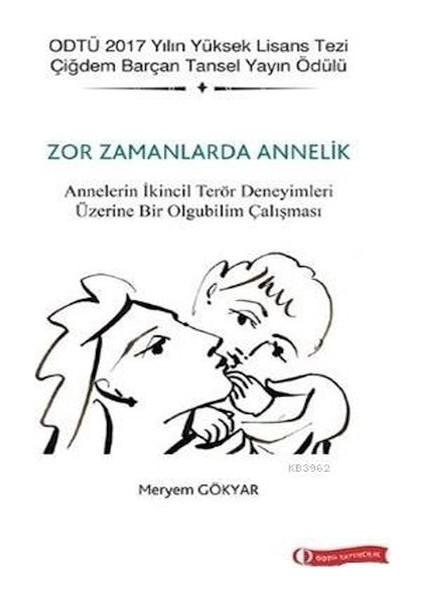 Zor Zamanlarda Annelik
