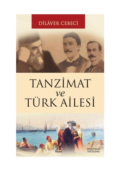 Tanzimat ve Türk Ailesi