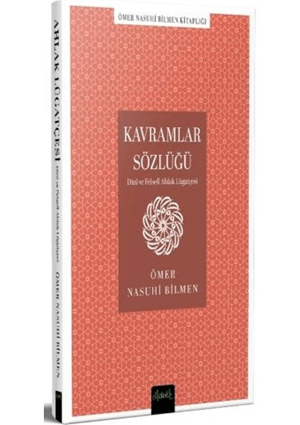 Kavramlar Sözlüğü (Dini ve Felsefi Ahlak Lugatçesi)
