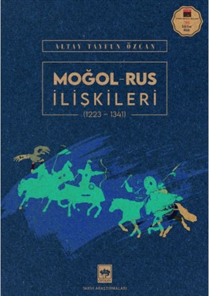 Moğol – Rus Ilişkileri (1223-1341)