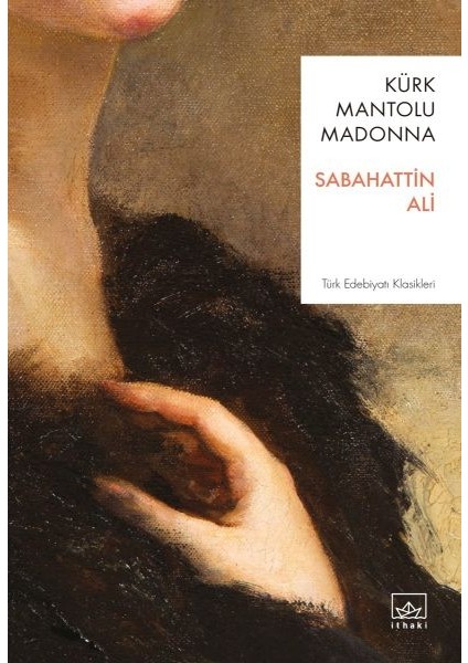 Kürk Mantolu Madonna