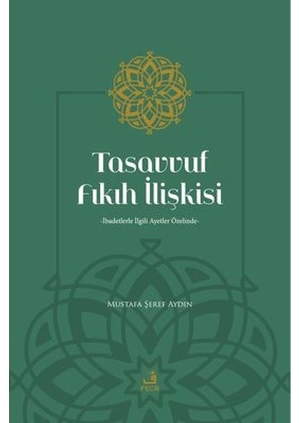 Tasavvuf Fıkıh Ilişkisi