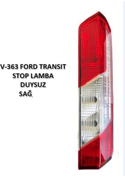 Cerkez CVT-204 - Stop Lambası Sağ Ford Transıt V363 14 17 Duysuz