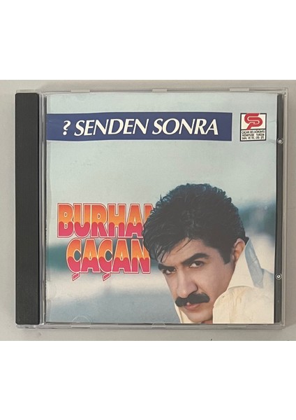 Burhan Çaçan Senden Sonra CD (Orijinal 1993 Dönem Baskı Cd)