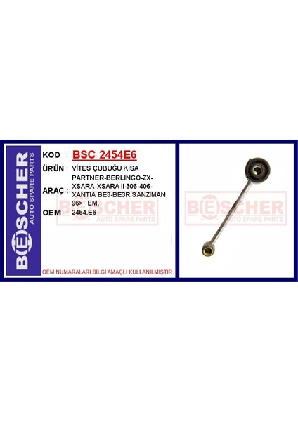 Vites Çubuğu Kısa Partner-Berlıngo-Zx-Xsara-Xsara II-306-406-XANTIA BE3-BE3R Sanzıman 96> Em.