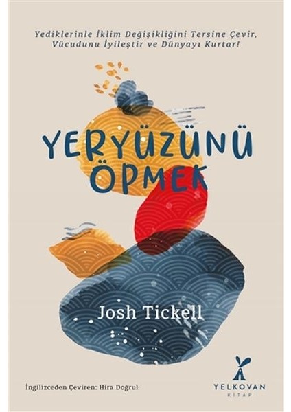 Yeryüzünü Öpmek