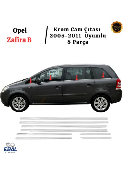 Opel Zafira B Krom Cam Çıtası 8 Prç. 2006-2011 P. Çelik