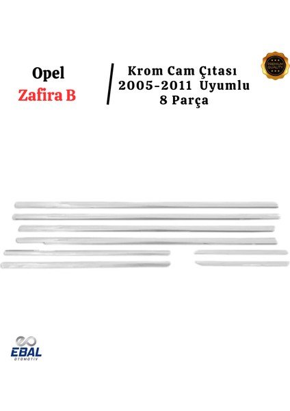 Opel Zafira B Krom Cam Çıtası 8 Prç. 2006-2011 P. Çelik fırsatları