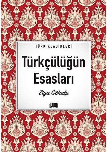 Türkçülüğün Esasları
