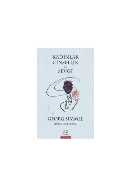 Kadınlar Cinsellik ve Sevgi