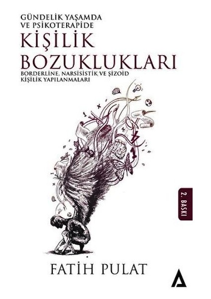Gündelik Hayatta ve Psikoterapide Kişilik Bozuklukları