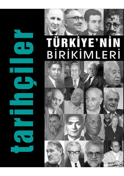 Türkiye'nin Birikimleri / Tarihçiler