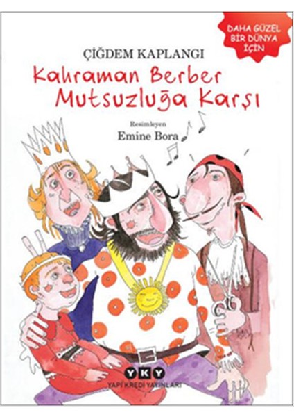 Kahraman Berber Mutsuzluğa Karşı
