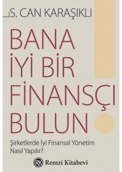 Bana Iyi Bir Finansçı Bulun!