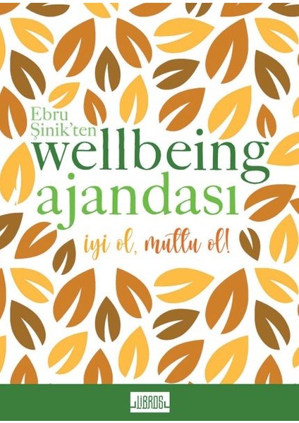 Ebru Şinikten Wellbeing Ajandası - Sarı