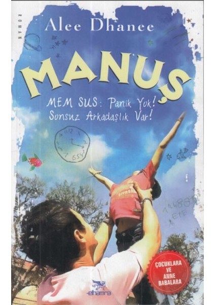 Manuş-Mem Sus: Panik Yok!