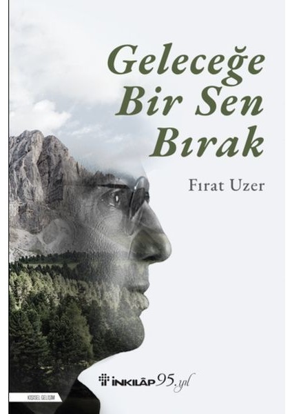Geleceğe Bir Sen Bırak