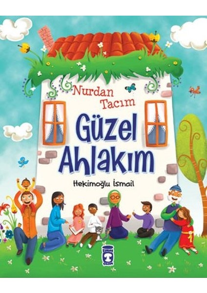 Nurdan Tacım Güzel Ahlakım