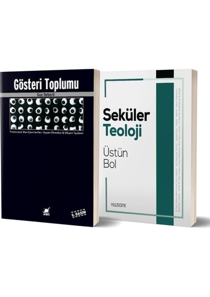 Gösteri Toplumu - Seküler Teoloji