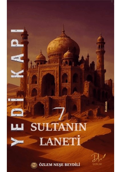 Yedi Kapı Yedi Sultanın Laneti