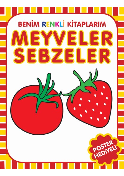 Benim Renkli Kitaplarım Meyveler Sebzeler