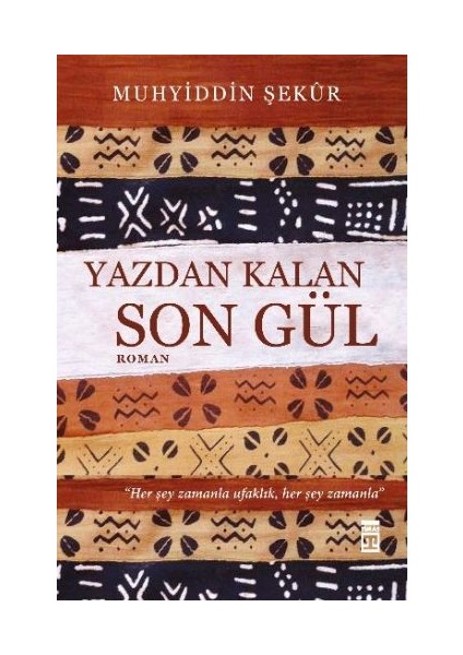 Yazdan Kalan Son Gül