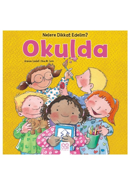 Nelere Dikkat Edelim? - Okulda