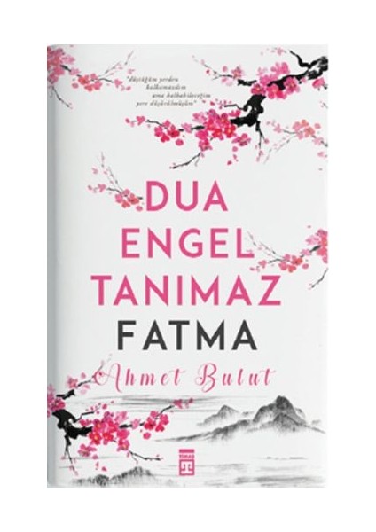 Dua Engel Tanımaz - Fatma