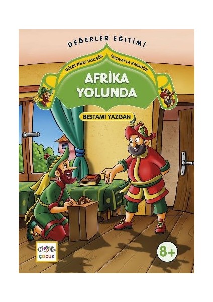 Afrika Yolunda Güler Yüzle Tatlı Söz - Hacivat'la Karagöz