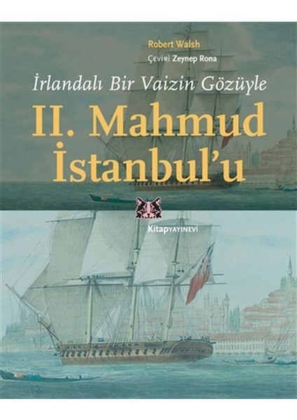 Irlandalı Bir Vaizin Gözüyle 2. Mahmud Istanbul’u