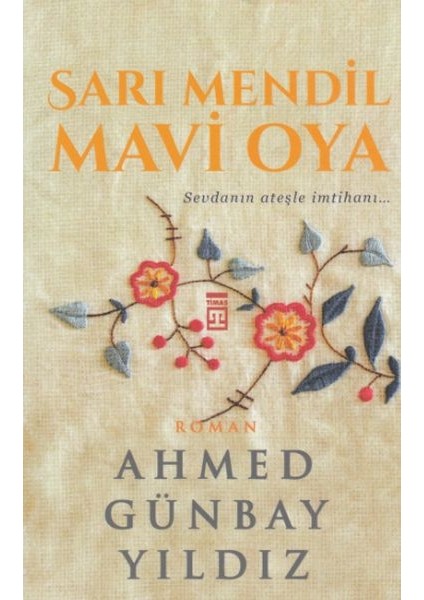 Sarı Mendil Mavi Oya