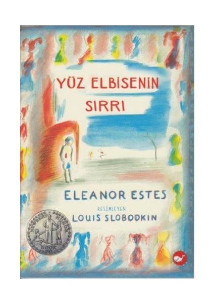 Yüz Elbisenin Sırrı