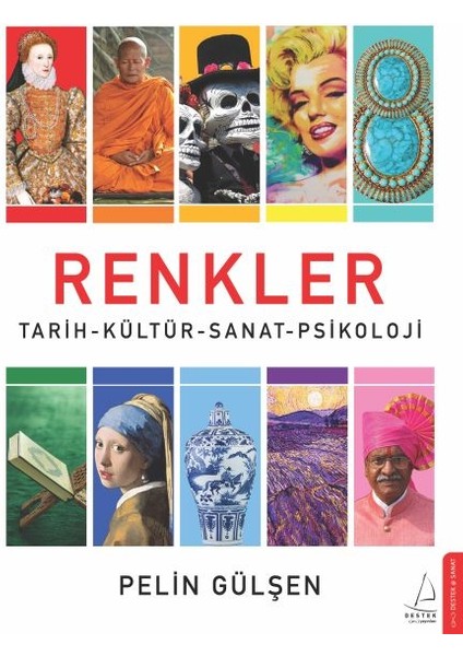 Renkler - Tarih-Kültür-Sanat-Psikoloji