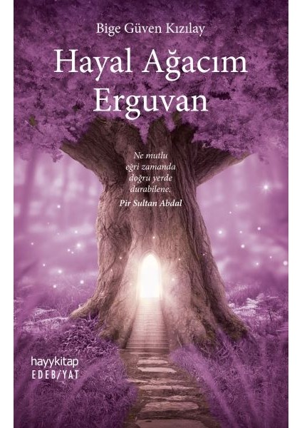 Hayal Ağacım Erguvan