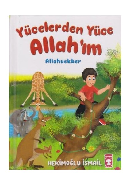 Yücelerden Yüce Allah'ım (Ciltli)