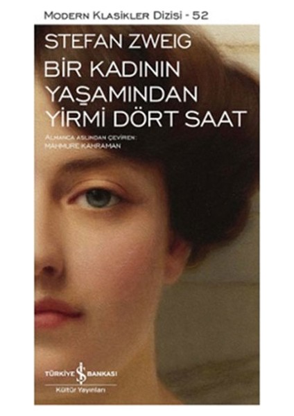 Bir Kadının Yaşamından Yirmi Dört Saat - Modern Klasikler Dizisi