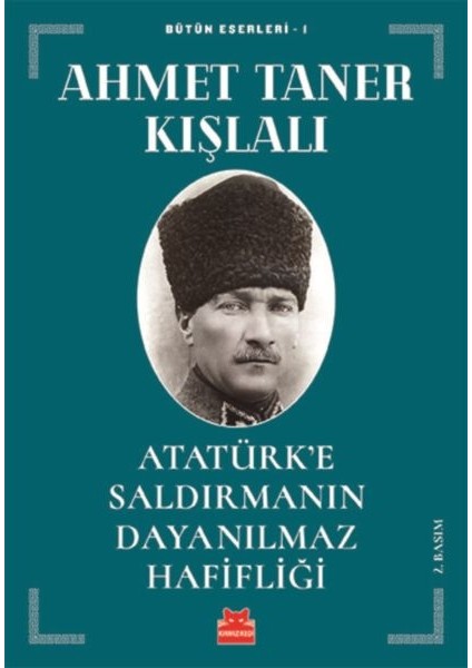Atatürk’e Saldırmanın Dayanılmaz Hafifliği