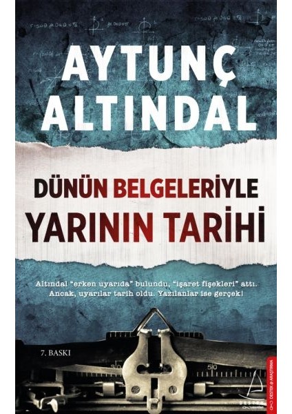 Dünün Belgeleriyle Yarının Tarihi
