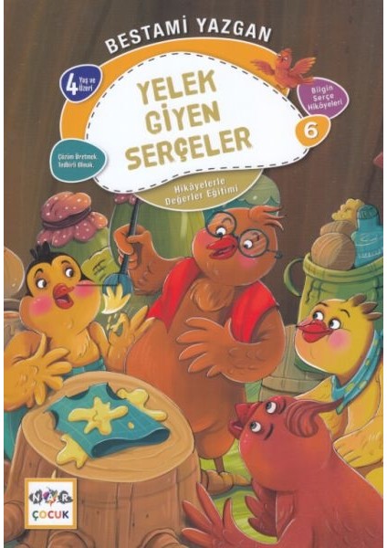Yelek Giyen Serçeler - Bilgin Serçe Hikayeleri 6 - Hikayelerle Değerler Eğitimi