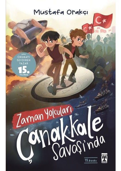 Zaman Yolcuları Çanakkale Savaşında