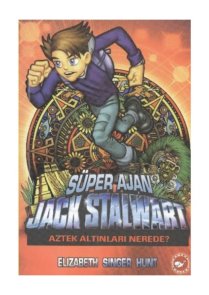 Süper Ajan Jack Stalwart 10 - Aztek Altınları Nerede