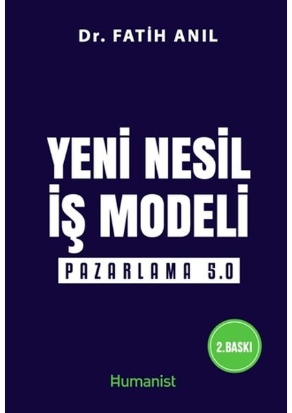 Yeni Nesil Iş Modeli: Pazarlama 5.0