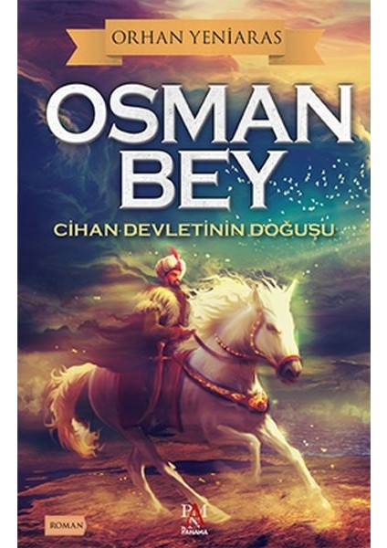 Osman Bey - Cihan Devletinin Doğuşu