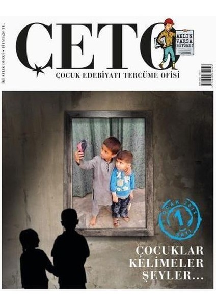 Çeto (Çocuk Edebiyatı Tercüme Ofisi) Dergisi Sayı 1