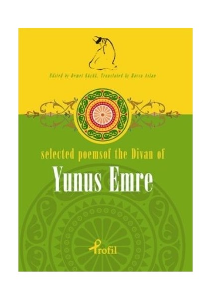 Selected Poems Of The Divan Of Yunus Emre